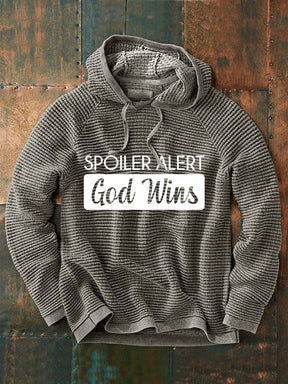 Men's Spoiler Alert God Wins Casual Long Sleeve Hoodie