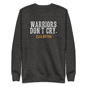 Yellowstone 1883 Warriors Don't Cry Unisex Fleece Pullover