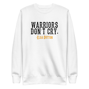 Yellowstone 1883 Warriors Don't Cry Unisex Fleece Pullover