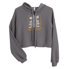 Yellowstone If A Meteor Crashes Tomorrow Women's Fleece Crop Hooded Sweatshirt