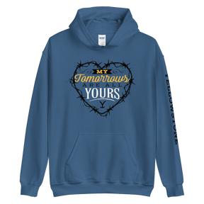 Yellowstone My Tomorrows Are All Yours Hooded Sweatshirt