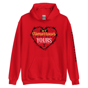 Yellowstone My Tomorrows Are All Yours Hooded Sweatshirt