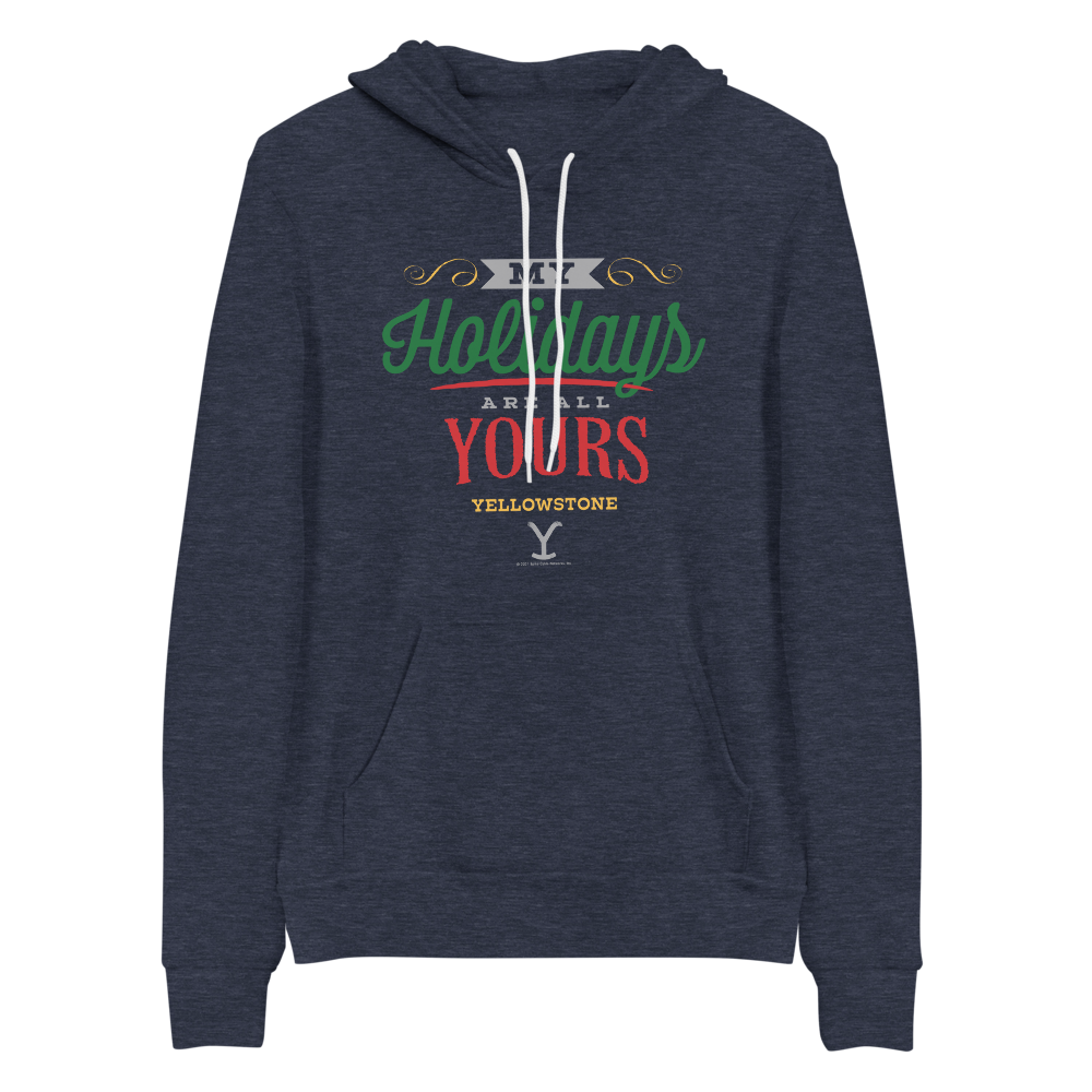 Yellowstone My Holidays Are All Yours Adult Fleece Hooded Sweatshirt