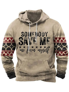 Casual Hooded Somebody Save Me From Myself Printed Long Sleeve Sweatshirt